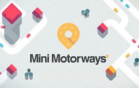 迷你高速公路/Mini Motorways（Build 20210810）